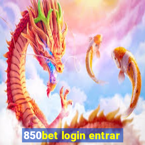 850bet login entrar